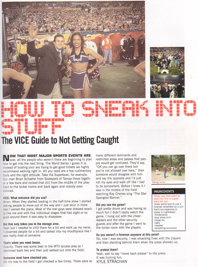 The Vice guide to sneaking into the Super Bowl featuring tips from Brian Schaefer