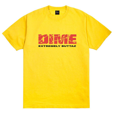 Dime Extremely Buttaz T Shirt