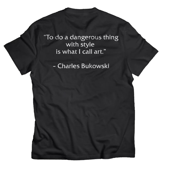 Techne Skateboards Bukowski Quote T Shirt