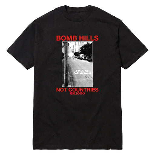 GX1000 Bomb Hills Not Countries T Shirt