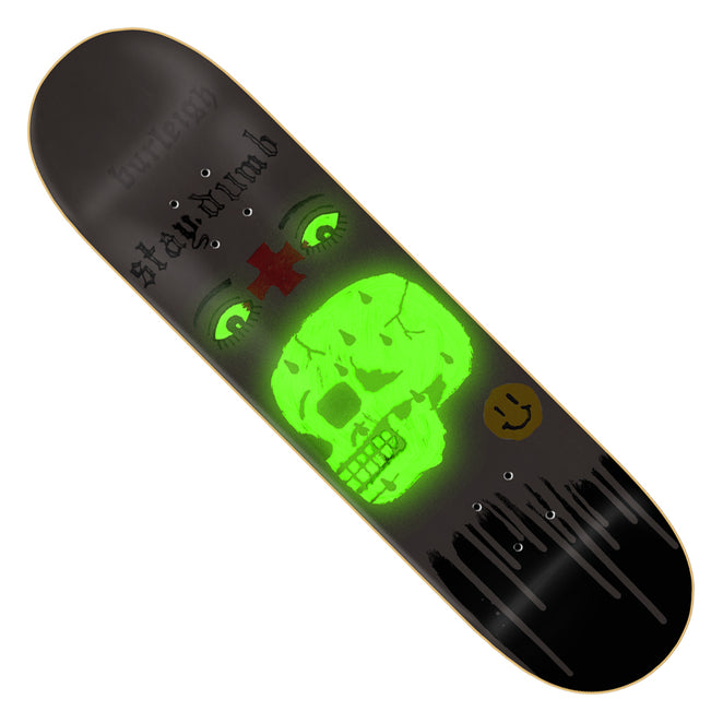 Zero Brandon Burleigh Stay Dumb Deck