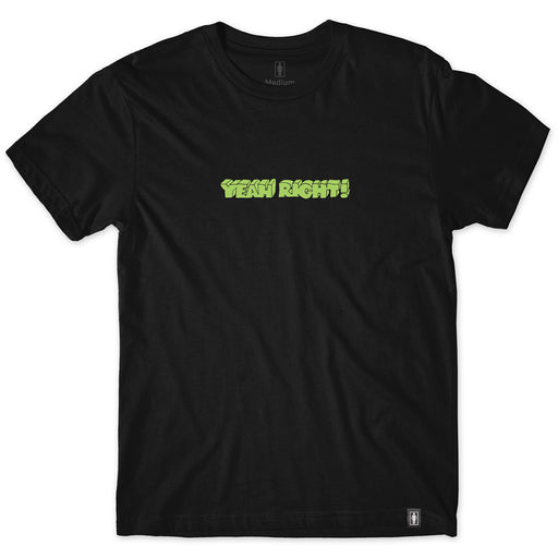 Girl Yeah Right T Shirt