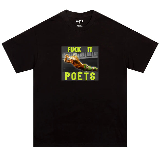 Poets Fuck It T Shirt