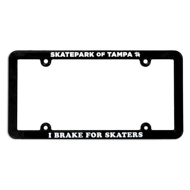 Skatepark of Tampa I Brake For Skaters License Plate Frame
