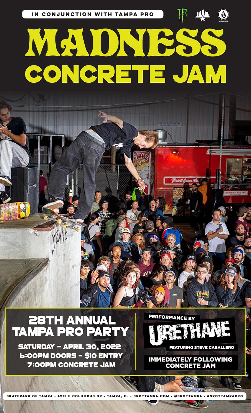 28th Annual Tampa Pro Party and Madness Concrete Jam