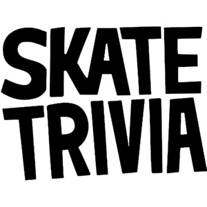 Skate Trivia Skate Trivia Volume 1, N/A